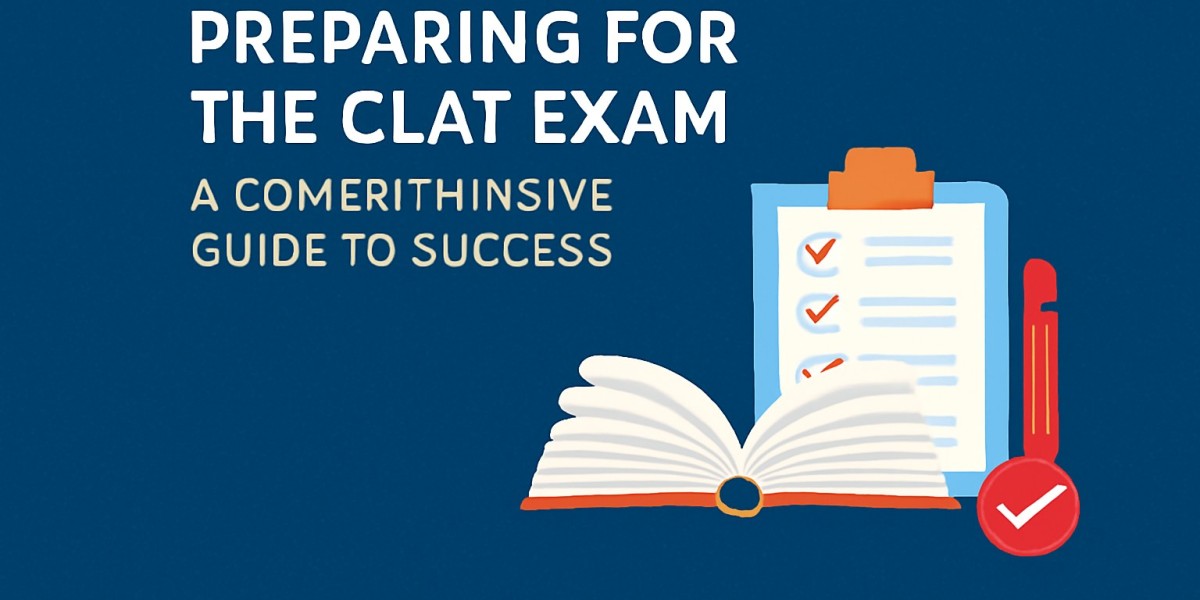 Preparing for the CLAT exam: A comprehensive guide to success